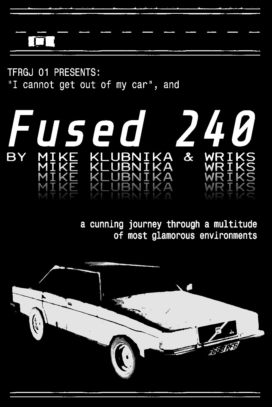 Promotional material of the game Fused 240. Contains the tagline 'a cunning journey through a multitude of most glamorous environments'. Presented by the fainting room.